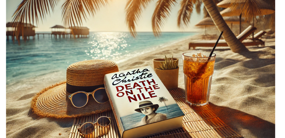 Relaxing Beach Reads: Death on the Nile by Agatha Christie – The Perfect Summer Escape